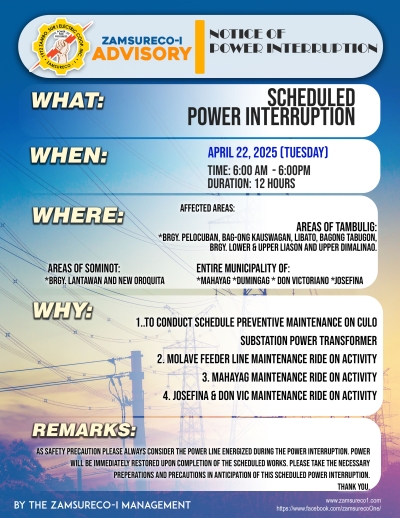 SCHEDULE POWER INTERRUPTION APRIL 22, 2025) between 6:00 AM - 6:00 PM