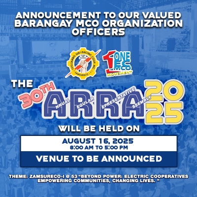 ZAMSURECO-I's 30th Annual Regular Representative Assembly (ARRA) on August 16, 2025, Saturday, 8:00AM-5:00 PM